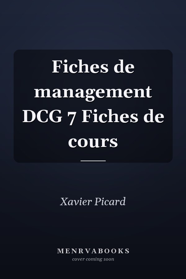 Fiches de management DCG 7 Fiches de cours