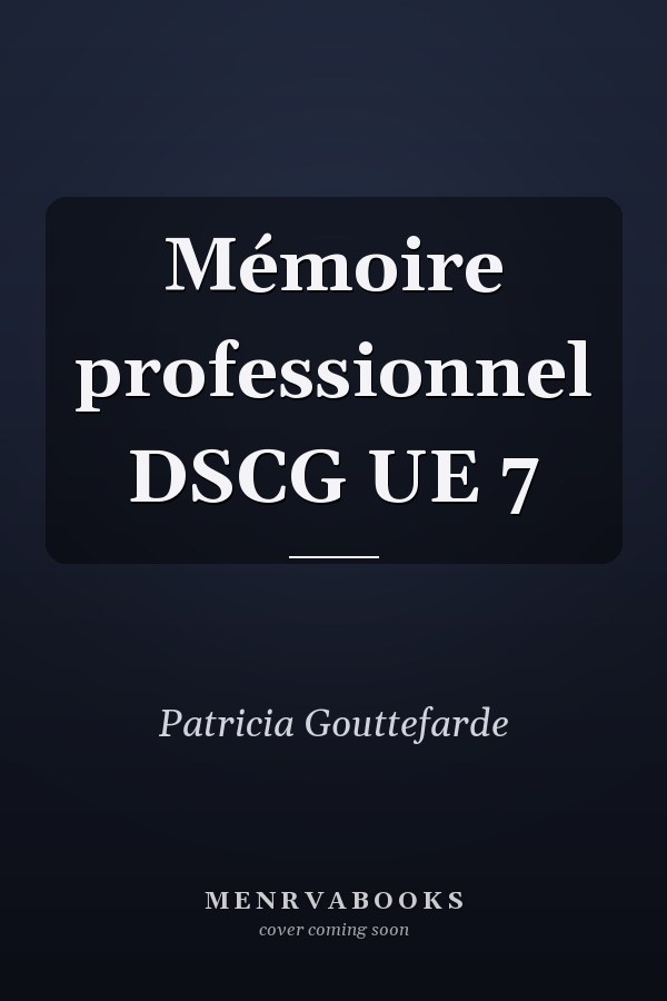 Mémoire professionnel DSCG UE 7