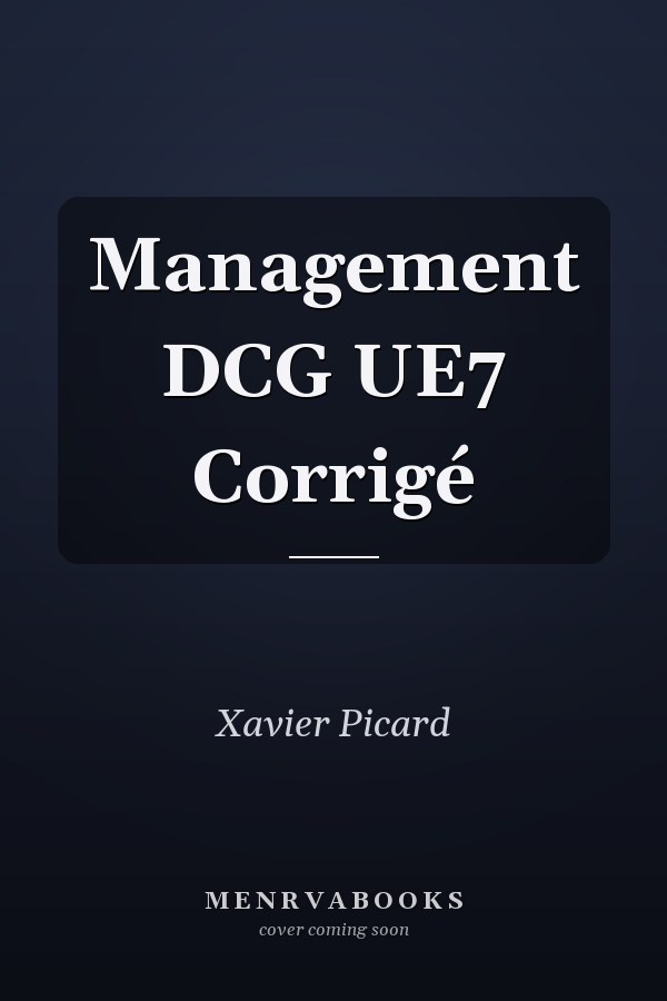 Management DCG UE7 Corrigé