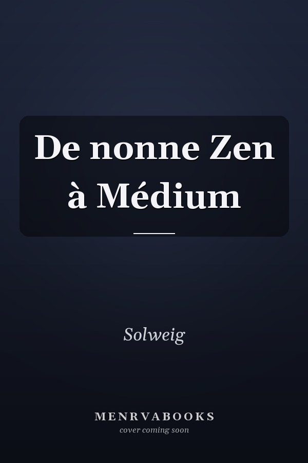 De nonne Zen à Médium