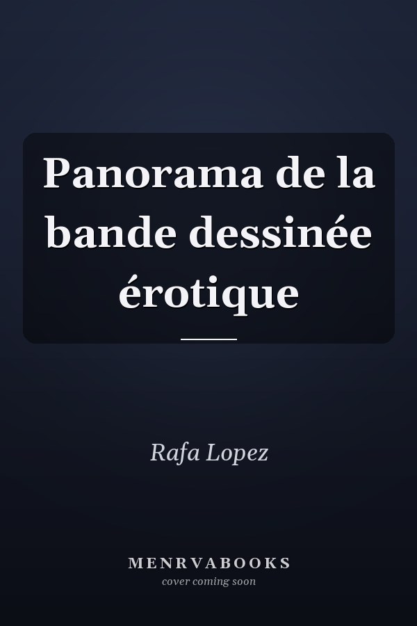 Panorama de la bande dessinée érotique