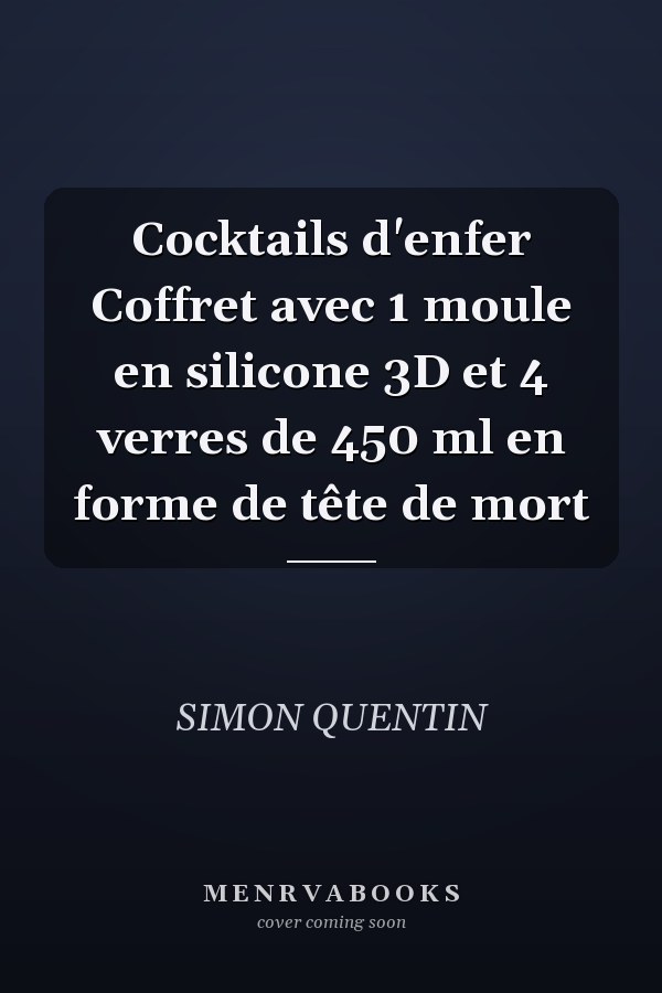 Cocktails d'enfer Coffret avec 1 moule en silicone 3D et 4 verres de 450 ml en forme de tête de mort