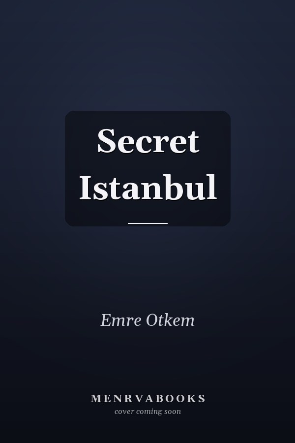 Secret Istanbul