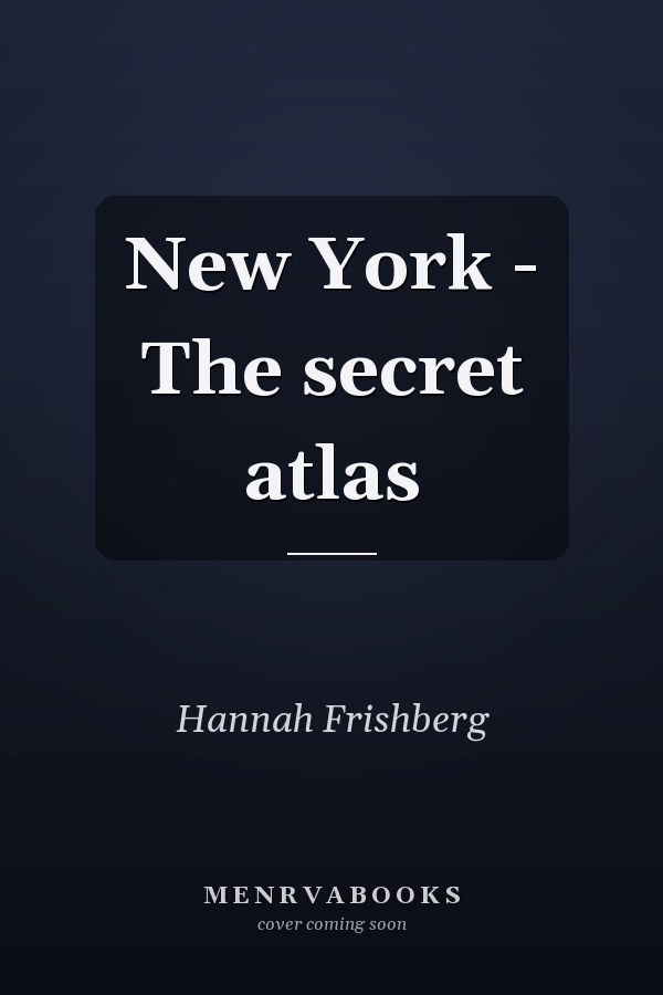 New York - The secret atlas