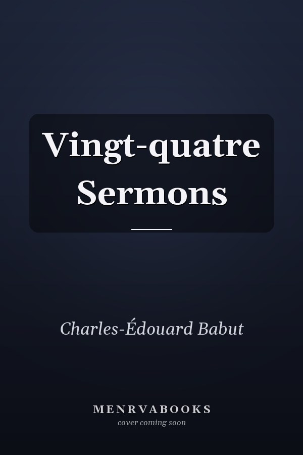 Vingt-quatre Sermons
