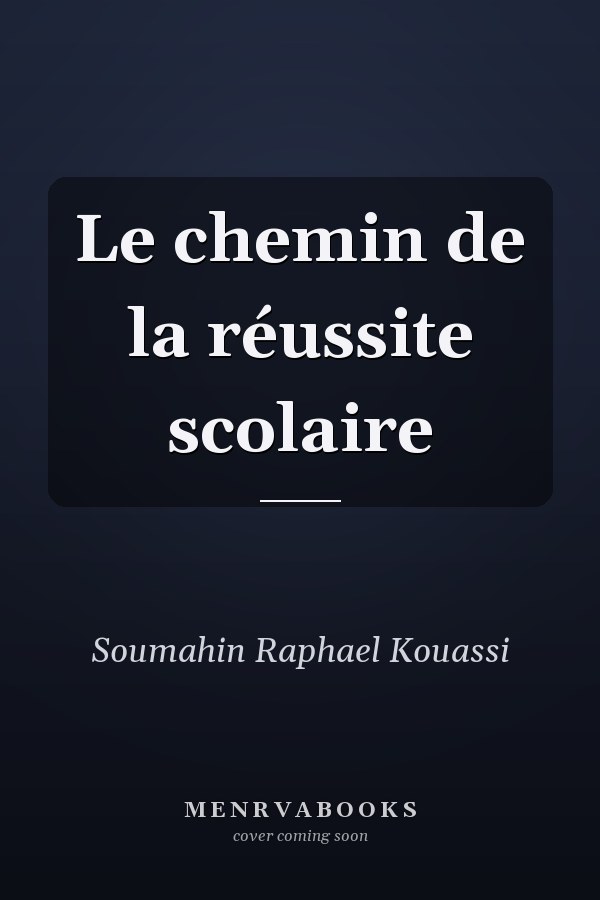 Le chemin de la réussite scolaire