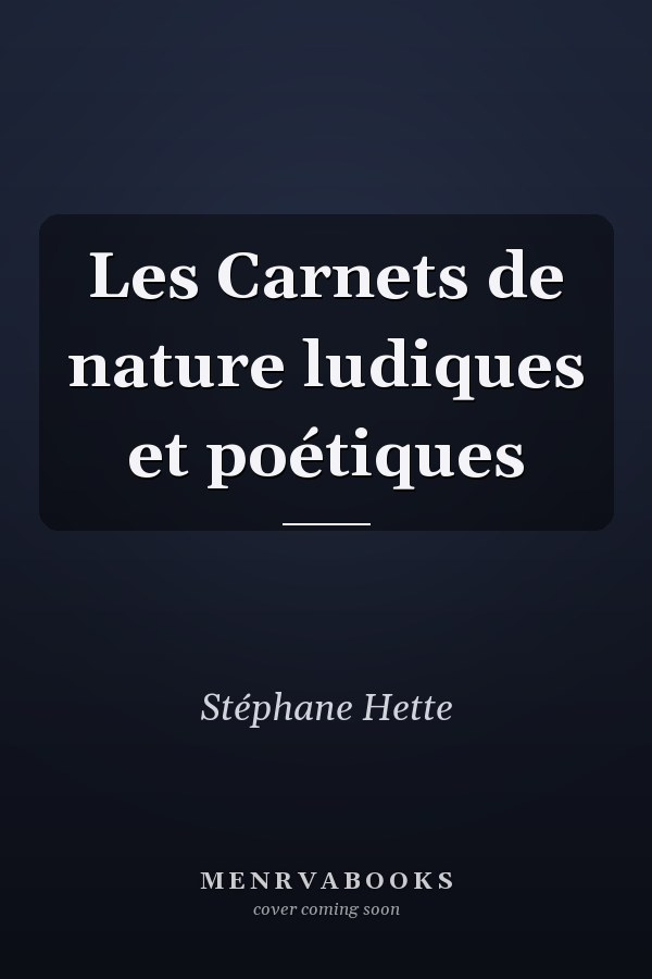 Les Carnets de nature ludiques et poétiques
