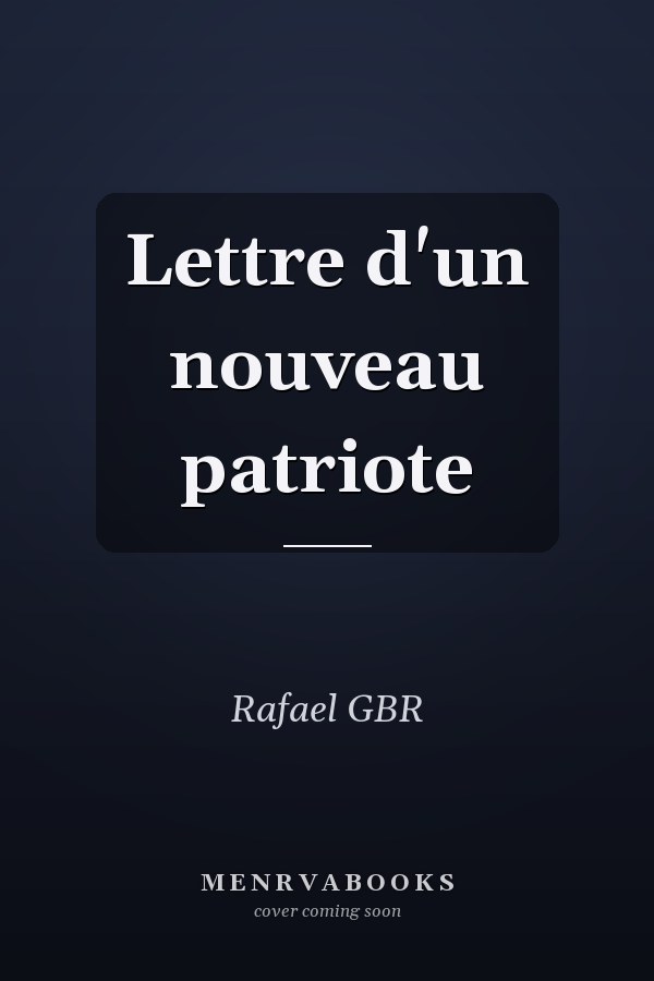 Lettre d'un nouveau patriote