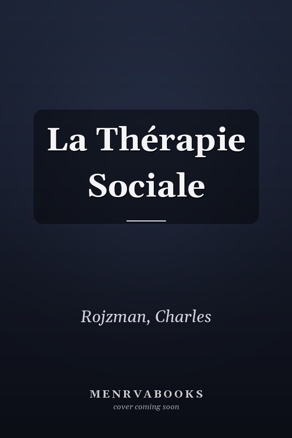 La Thérapie Sociale