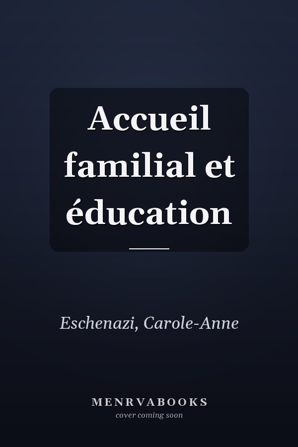 Accueil familial et éducation