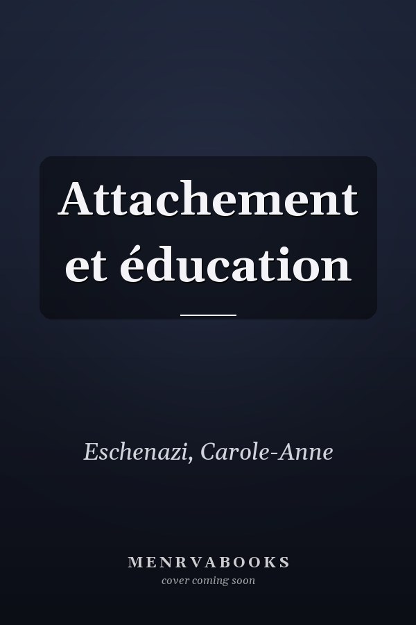 Attachement et éducation