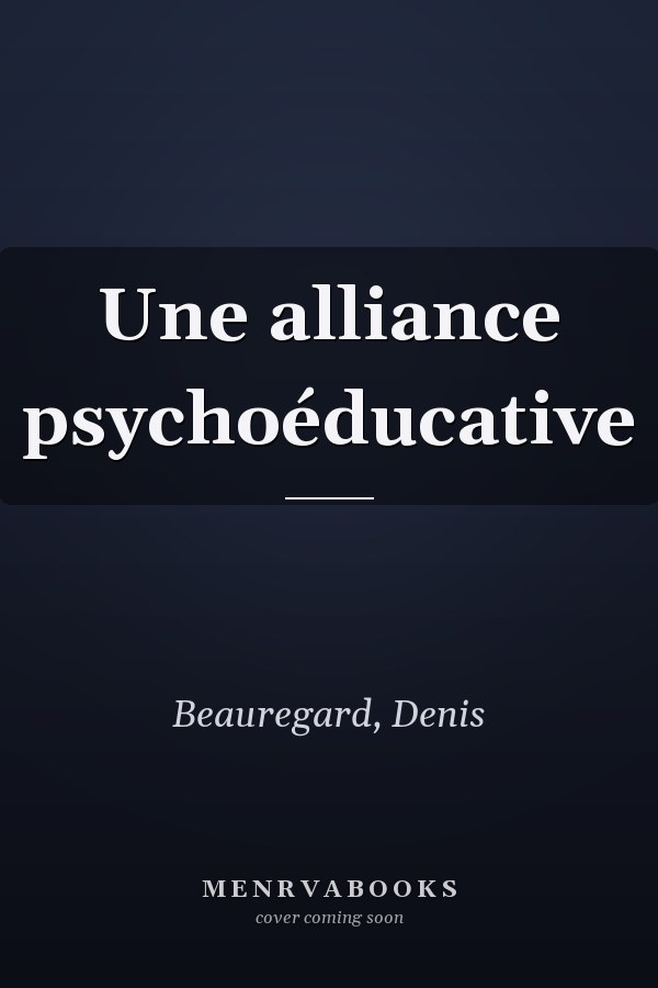 Une alliance psychoéducative