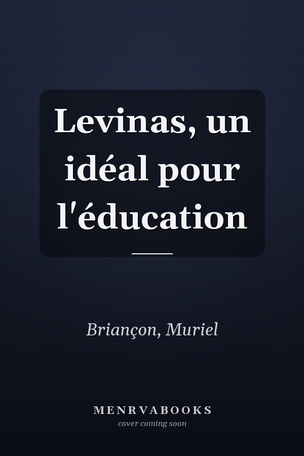 Levinas, un idéal pour l'éducation