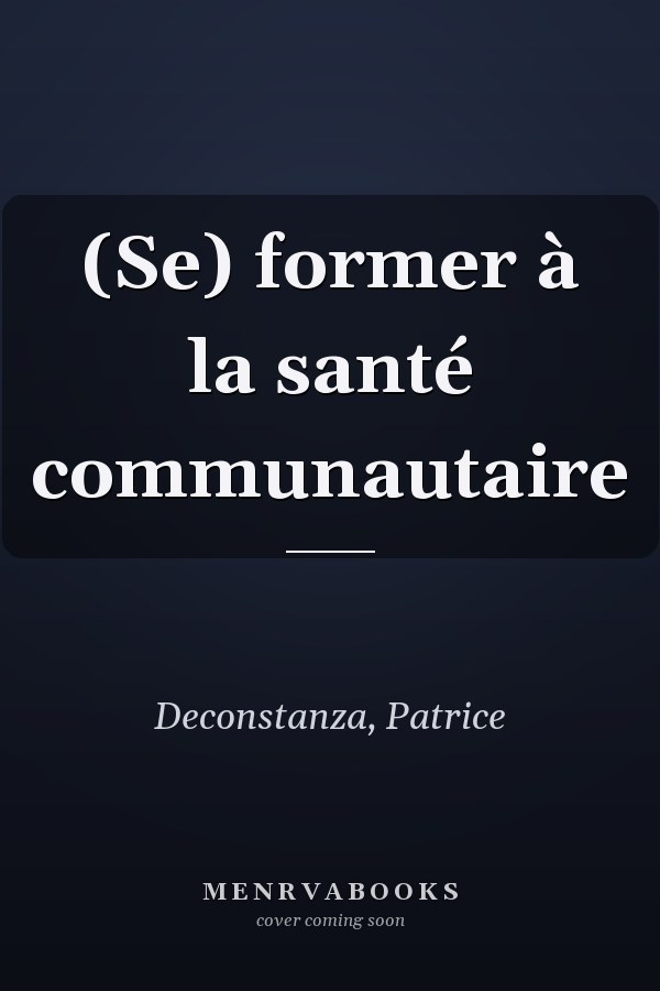 (Se) former à la santé communautaire