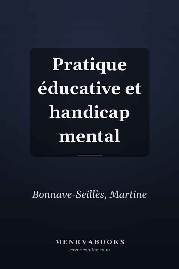 Pratique éducative et handicap mental