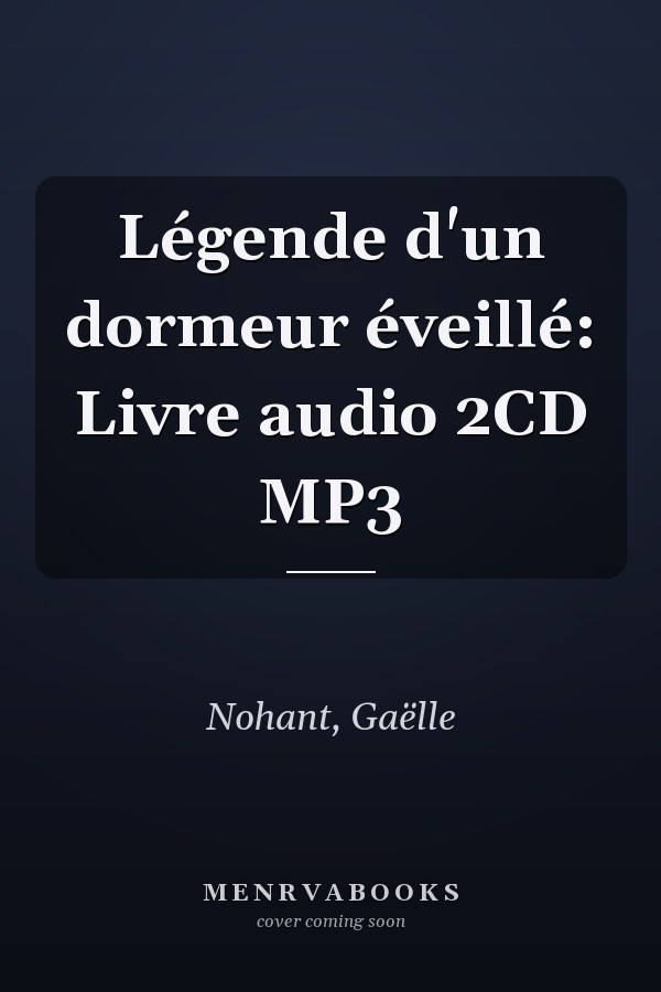 Légende d'un dormeur éveillé: Livre audio 2CD MP3