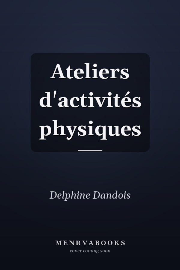Ateliers d'activités physiques