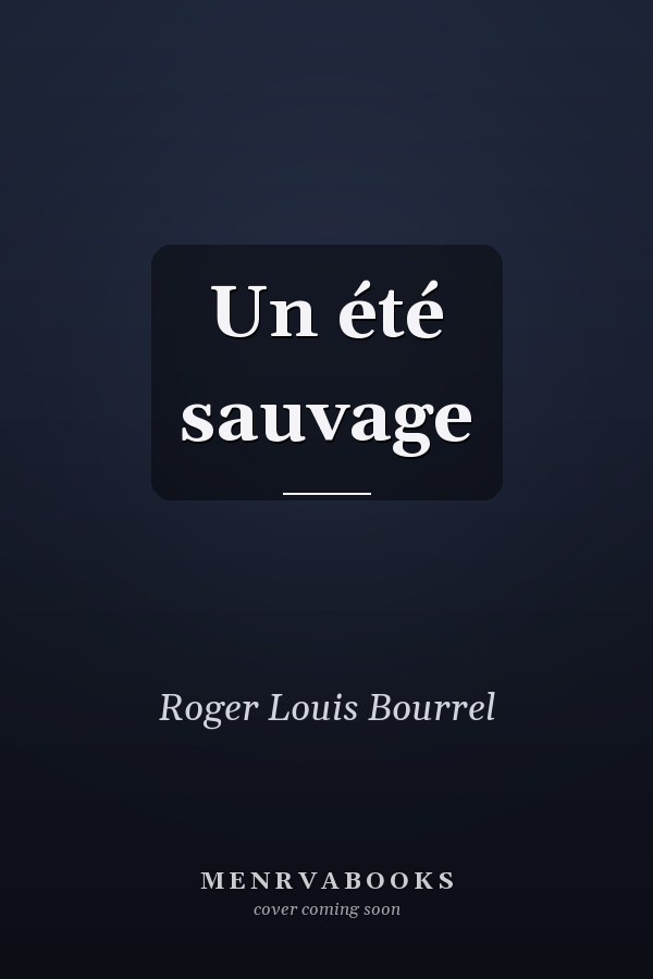 Un été sauvage