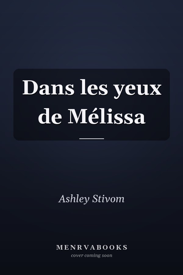 Dans les yeux de Mélissa