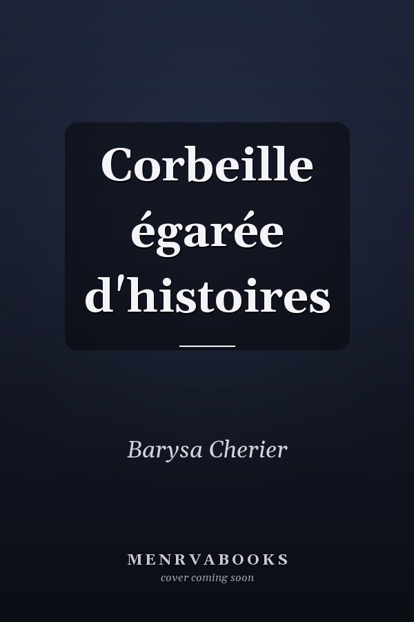 Corbeille égarée d'histoires