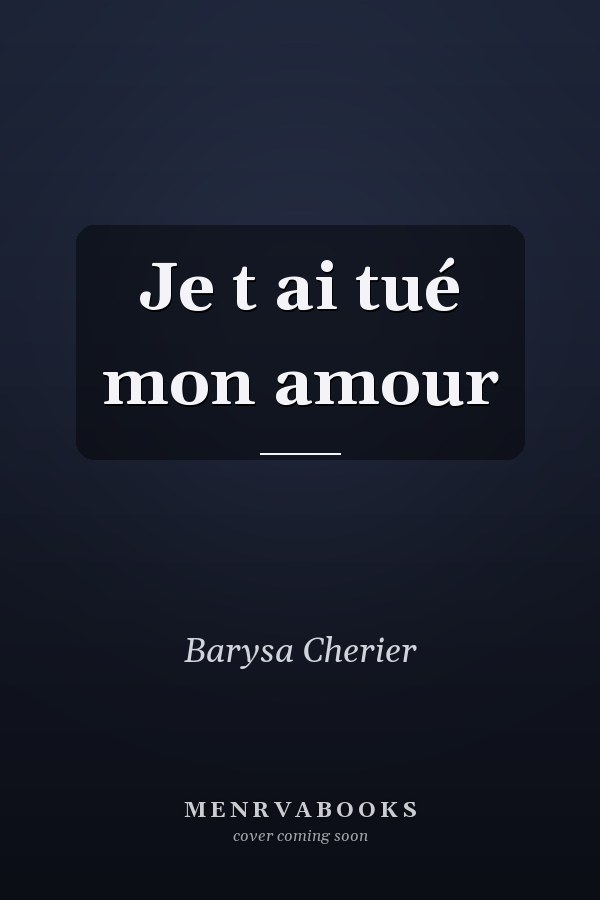 Je t ai tué mon amour