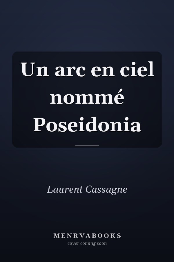 Un arc en ciel nommé Poseidonia