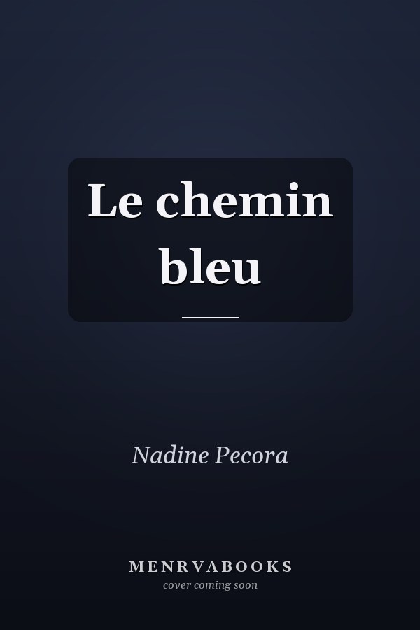 Le chemin bleu