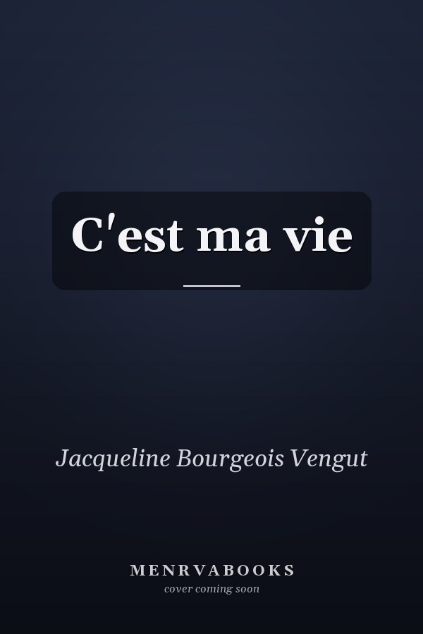 C'est ma vie