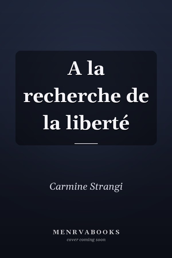 A la recherche de la liberté