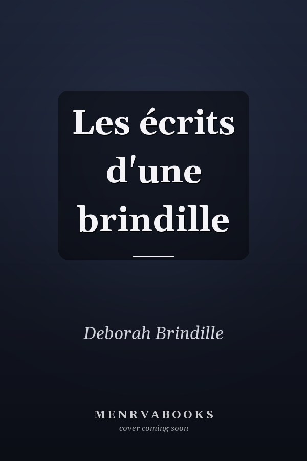 Les écrits d'une brindille