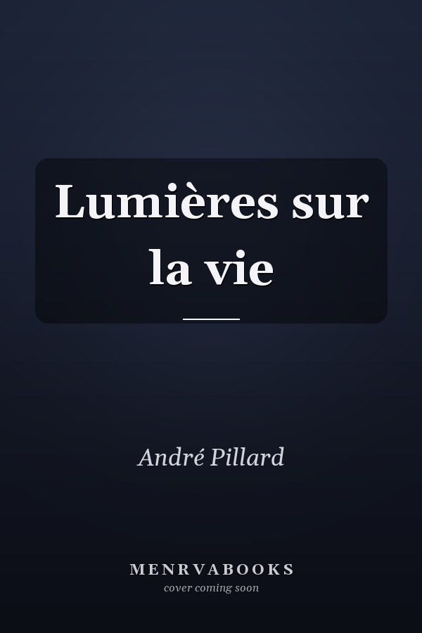 Lumières sur la vie