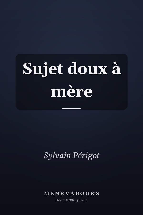 Sujet doux à mère