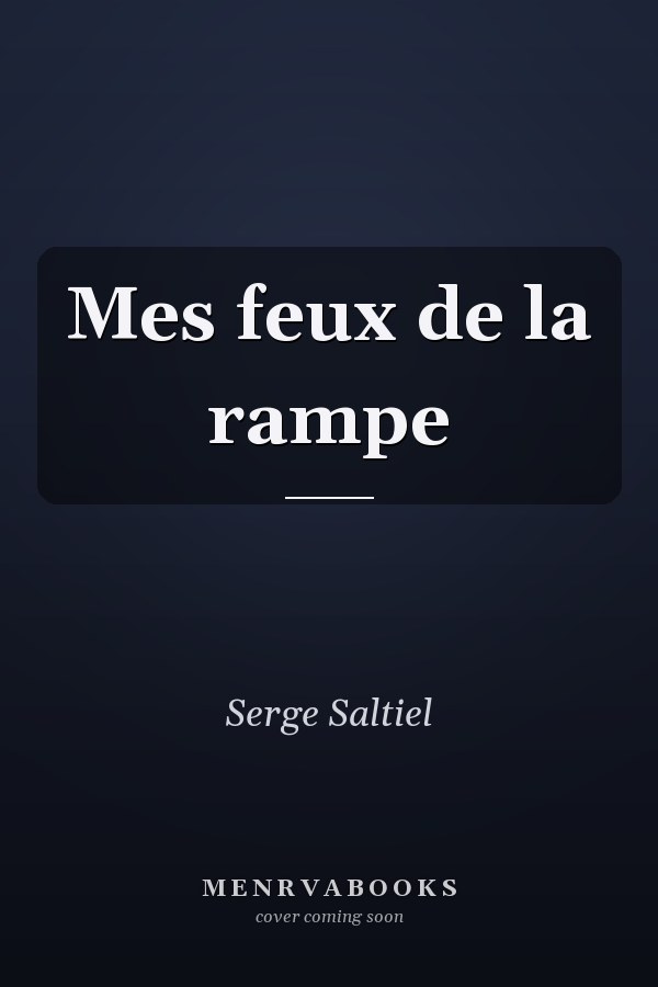 Mes feux de la rampe