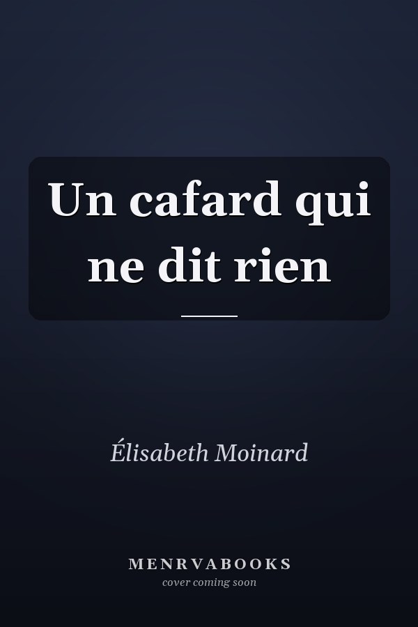 Un cafard qui ne dit rien