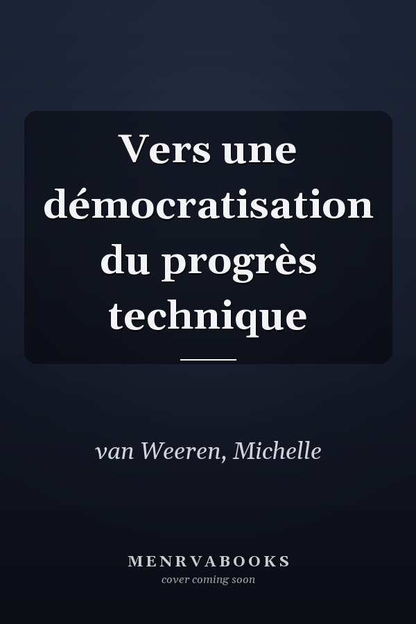 Vers une démocratisation du progrès technique