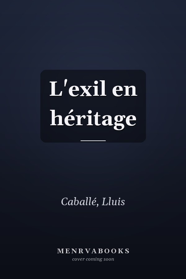 L'exil en héritage
