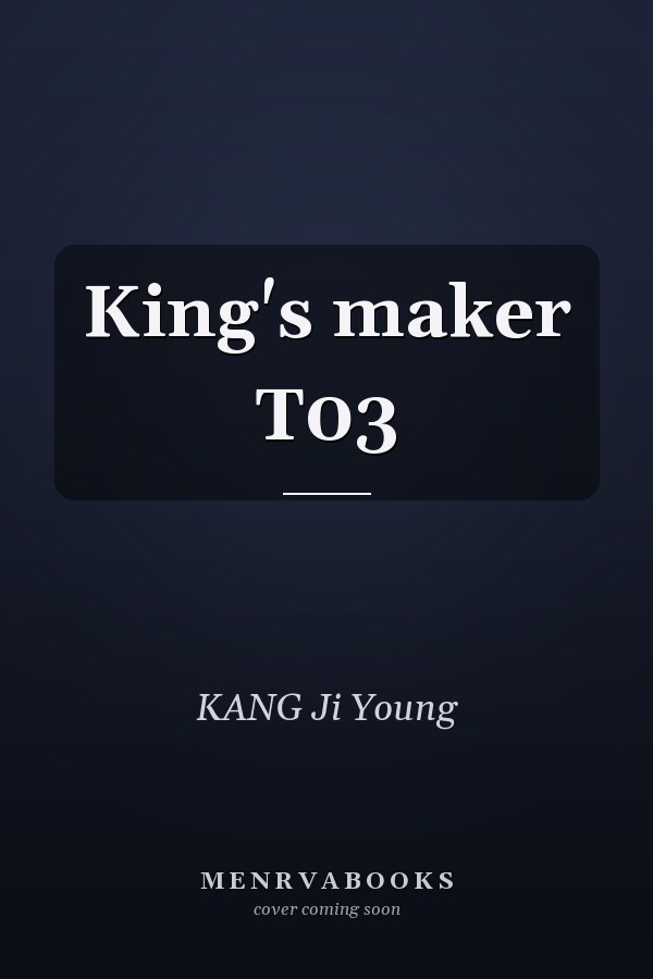 King's maker T03