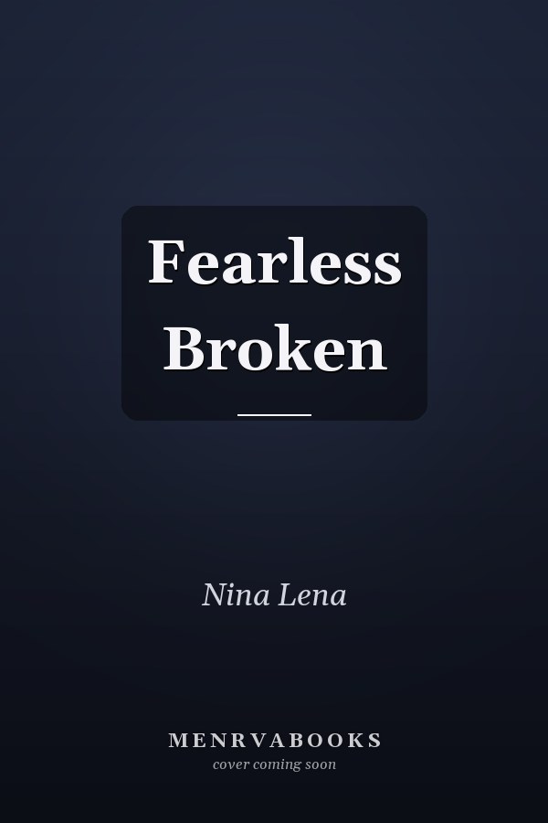 Fearless Broken