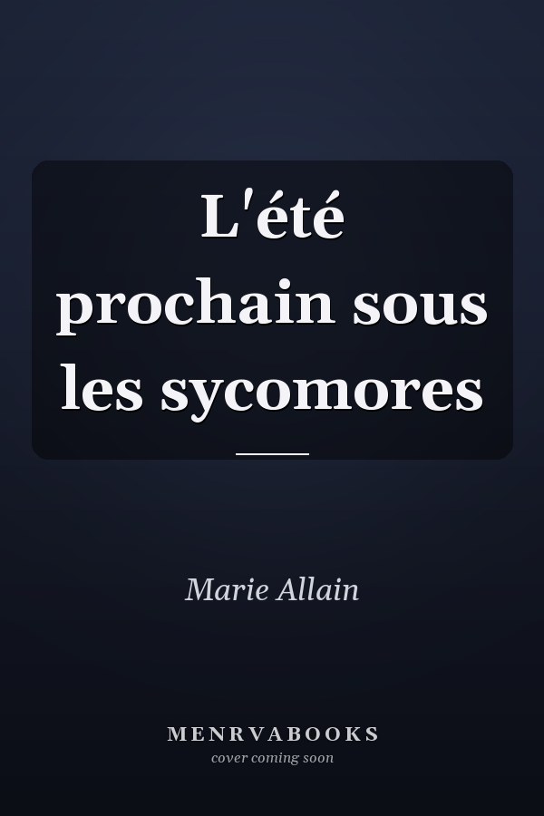 L'été prochain sous les sycomores
