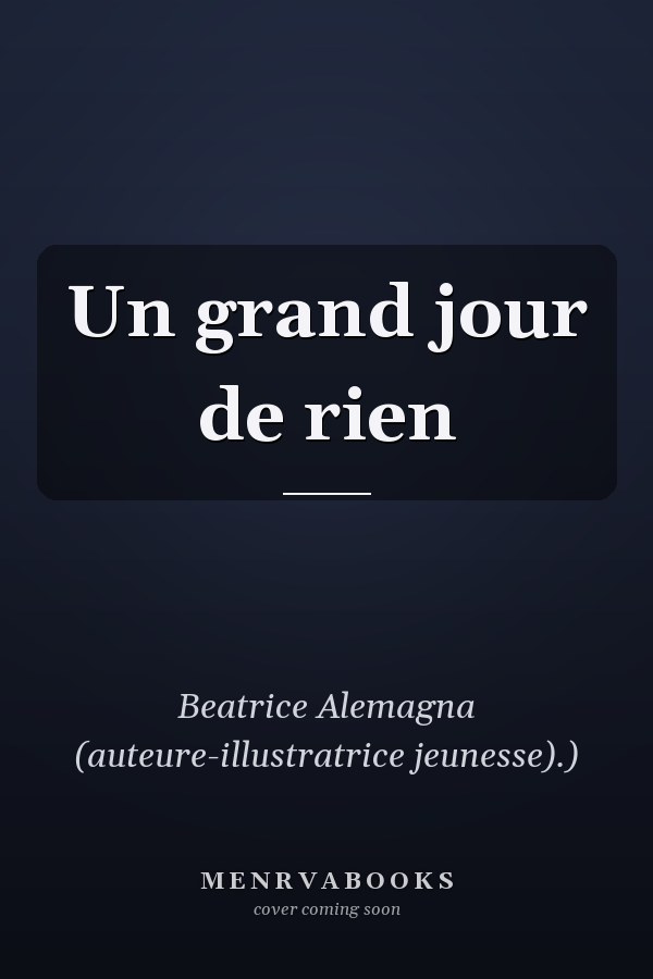 Un grand jour de rien