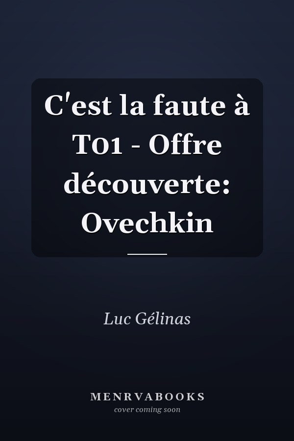 C'est la faute à T01 - Offre découverte: Ovechkin