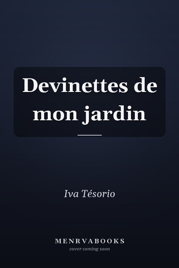 Devinettes de mon jardin