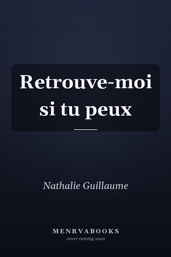 Retrouve-moi si tu peux