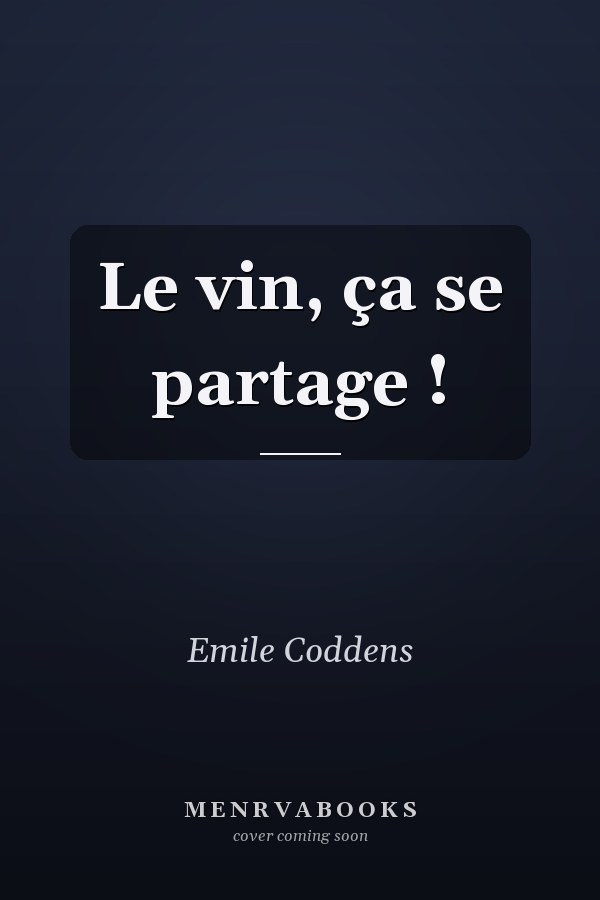 Le vin, ça se partage !