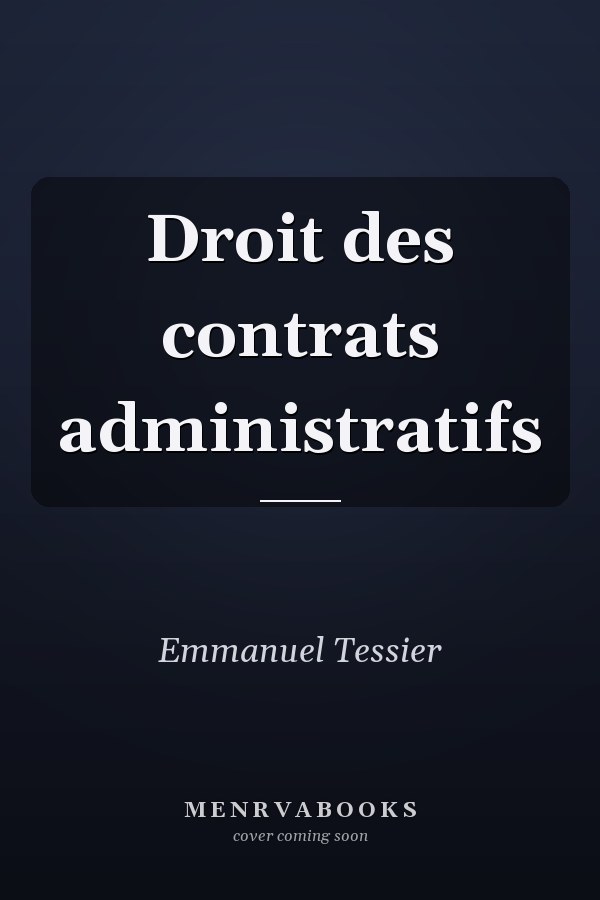 Droit des contrats administratifs