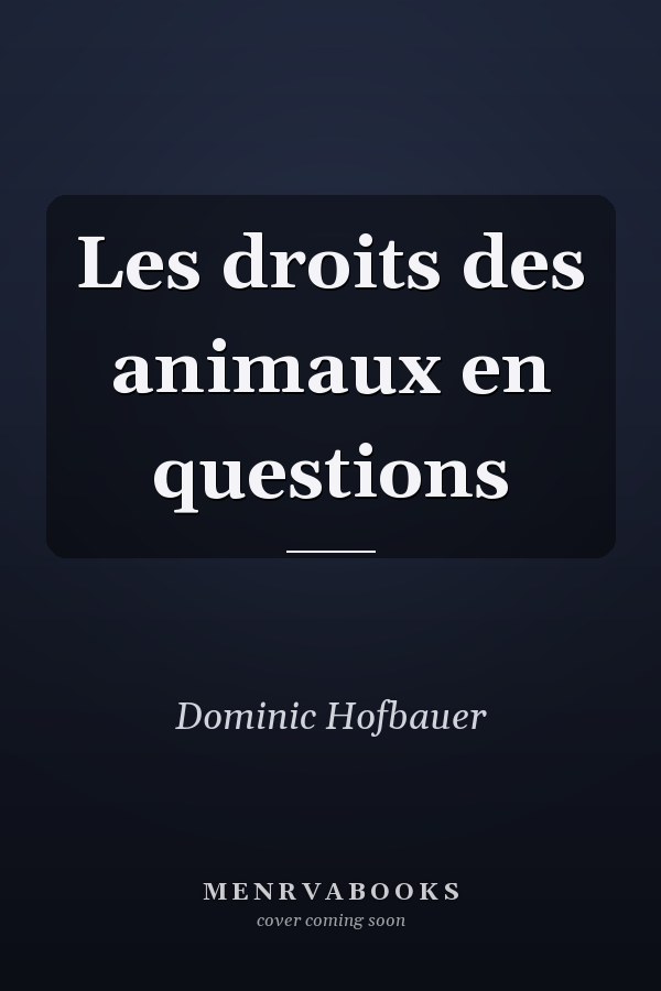 Les droits des animaux en questions
