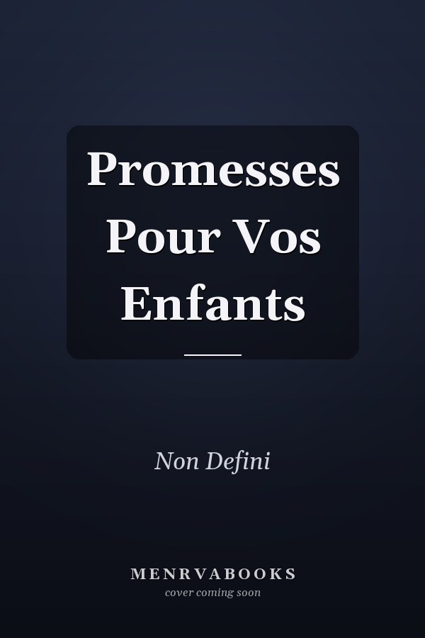 Promesses Pour Vos Enfants