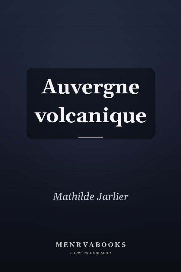 Auvergne volcanique