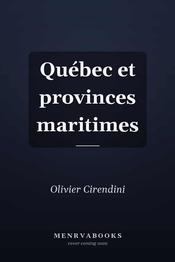 Québec et provinces maritimes