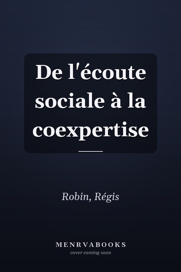 De l'écoute sociale à la coexpertise